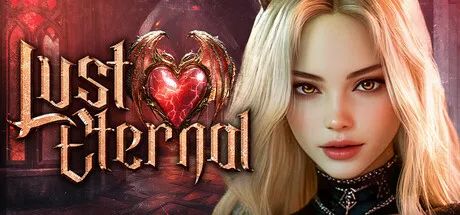 【游戏推荐】《欲望永恒 LUST Eternal》免安装中文步兵学习版 【游戏推荐】《欲望永恒 LUST Eternal》免安装中文步兵学习版