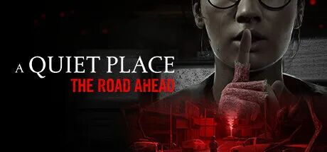 《寂静之地: 前路漫漫》v1.1.0 预购特典+全DLC 免安装中文学习版